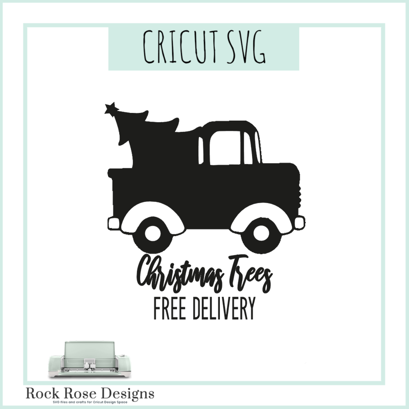 Christmas Tree Truck Svg Cut File Rock Rose Designs Rock Rose Designs